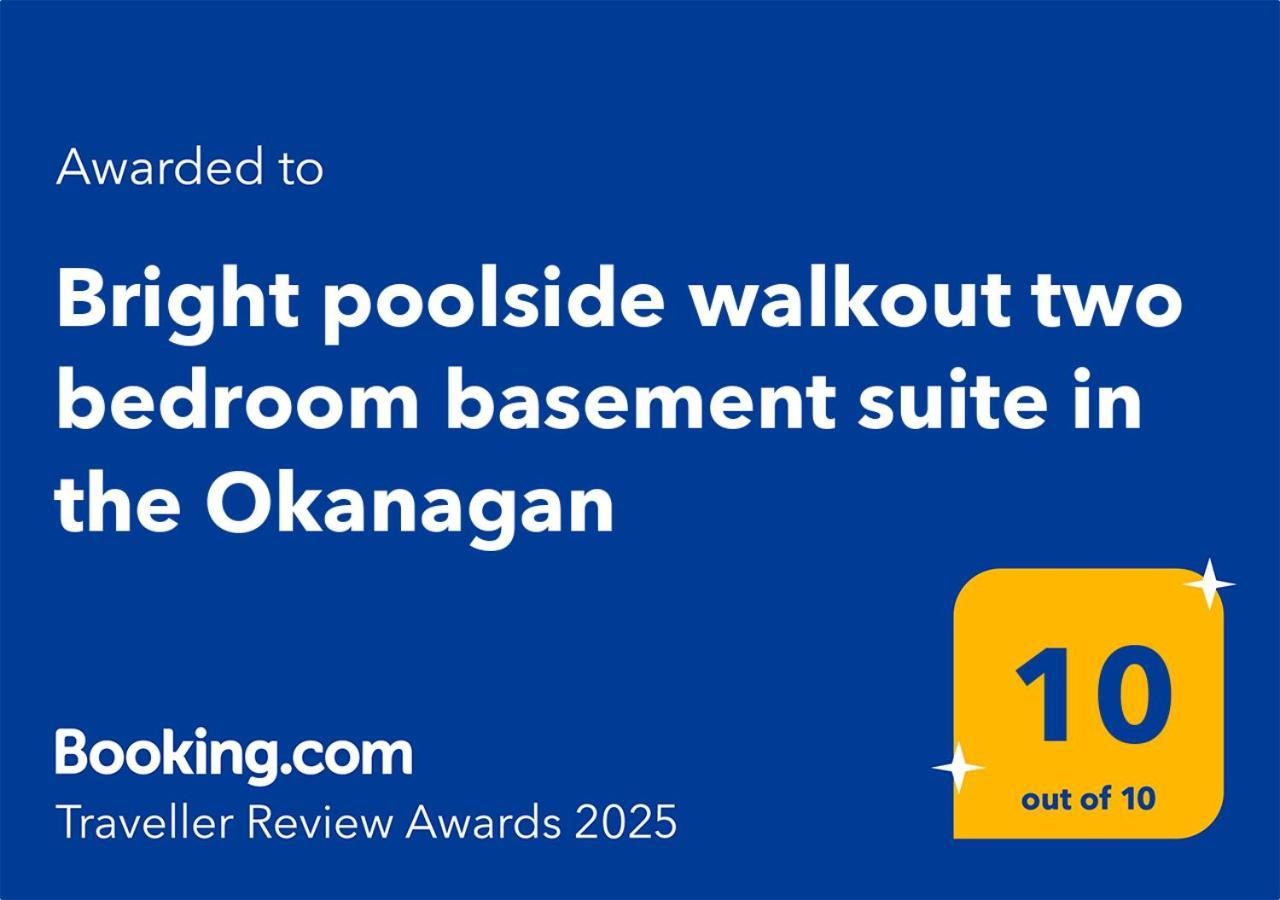 Bright Poolside Walkout Two Bedroom Basement Suite In The Okanagan Penticton Exterior foto